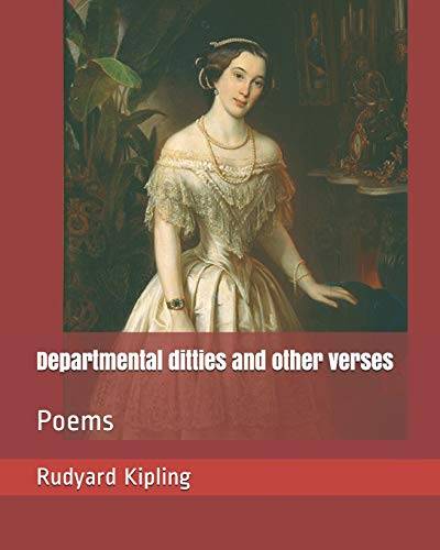 Departmental ditties and other verses: Poems